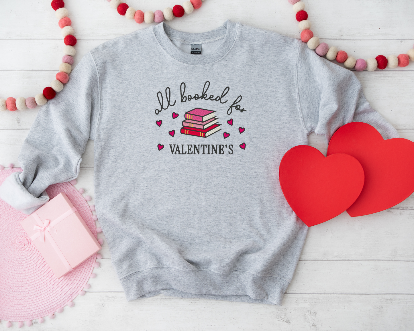 All Booked For Valentine's Embroidered Sweatshirt