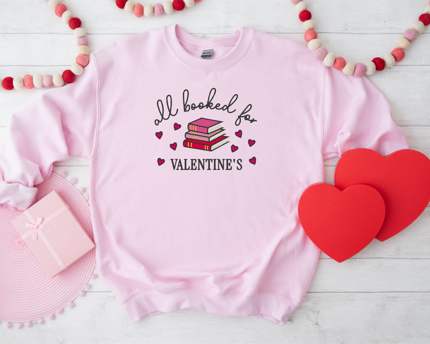 All Booked For Valentine's Embroidered Sweatshirt