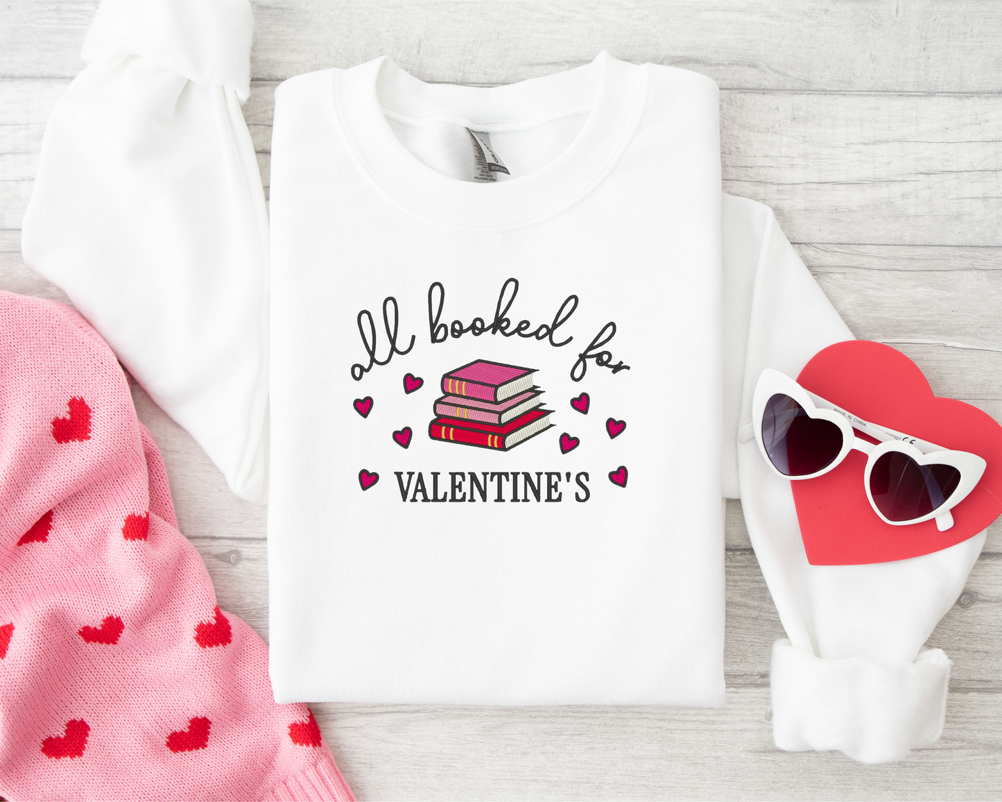 All Booked For Valentine's Embroidered Sweatshirt