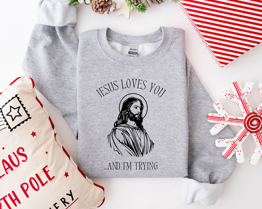 Jesus Loves You T-Shirt and Sweatshirt