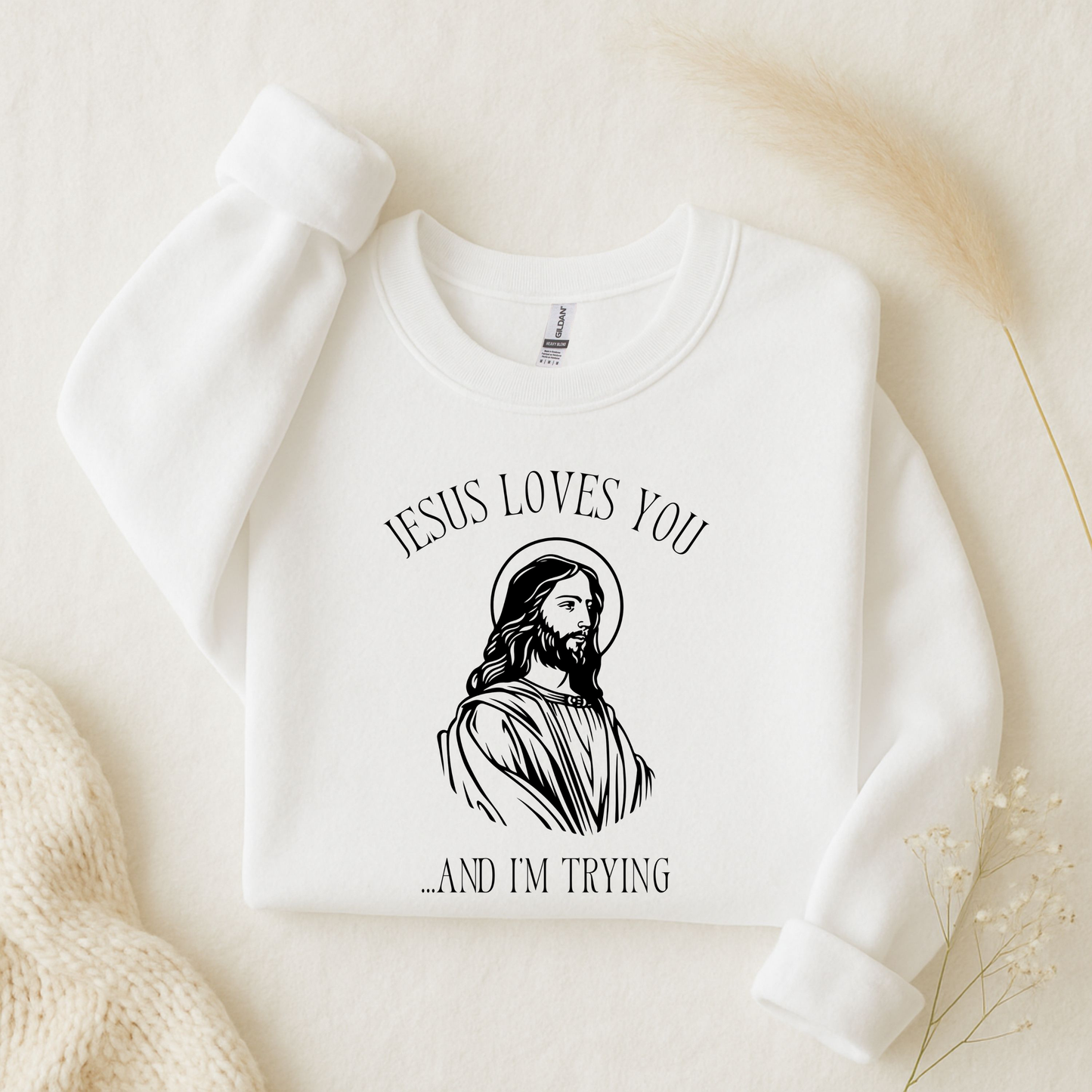 Jesus Loves You T-Shirt and Sweatshirt